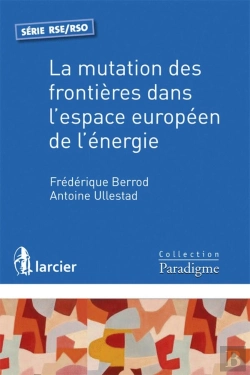 Bertrand.pt - La Mutation Des Frontières Dans L'Espace Européen De L'Énergie