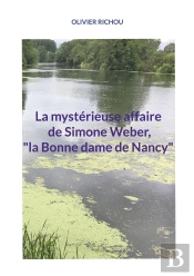 La Mystérieuse Affaire De Simone Weber, 'La Bonne Dame De Nancy'
