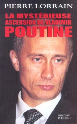 Bertrand.pt - La Mysterieuse Ascension De Vladimir Poutine