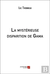 La Mysterieuse Disparition De Gama