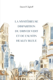 La Mystérieuse Disparition Du Driver Vert Et De L'Austin Healey Bleue