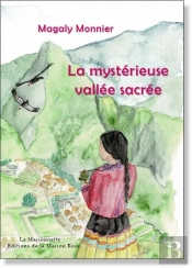La Mystérieuse Vallée Sacrée