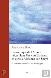 La Mystique De L'Amour - Tome 2 Vers Une Nouvelle Url Théologique