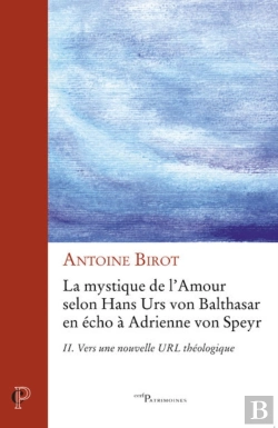Bertrand.pt - La Mystique De L'Amour - Tome 2 Vers Une Nouvelle Url Théologique