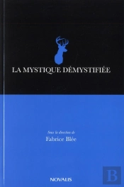 La Mystique Démystifiée