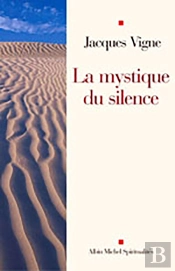 La Mystique Du Silence