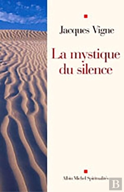 Bertrand.pt - La Mystique Du Silence