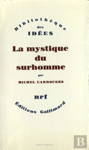 La Mystique Du Surhomme