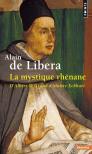 La Mystique Rhénane ; D'Albert Le Grand À Maître Eckhart