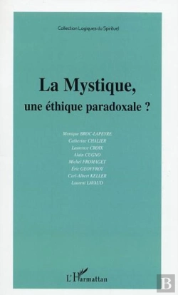 Bertrand.pt - La Mystique, Une Éthique Paradoxale ?