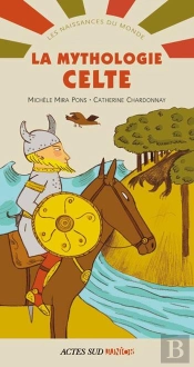La Mythologie Celte