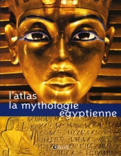 La Mythologie Egyptienne
