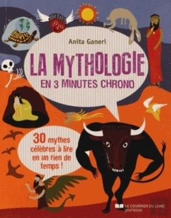 Bertrand.pt - La Mythologie En 3 Minutes Chrono ; 30 Mythes Célèbres À Lire En Un Rien De Temps