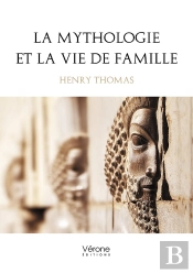La Mythologie Et La Vie De Famille