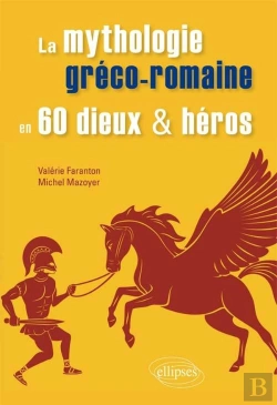 Bertrand.pt - La Mythologie Greco-Romaine En 60 Dieux Et Héros