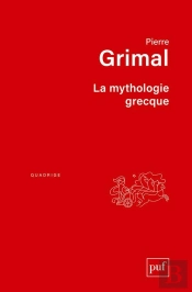 La Mythologie Grecque (2e Édition)