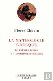 La Mythologie Grecque : Du Premier Homme À L'Apothéose D'Héraclès