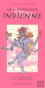 La Mythologie Indienne