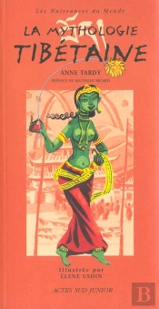 La Mythologie Tibetaine
