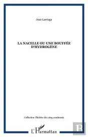 La Nacelle Ou Une Bouffee D'Hydrogene