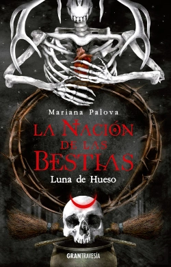 Bertrand.pt - La Nacion De Las Bestias Luna De Hueso
