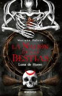 La Nacion De Las Bestias Luna De Hueso