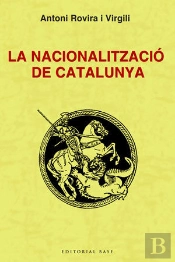 La Nacionalització De Catalunya