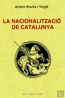 Bertrand.pt - La Nacionalització De Catalunya