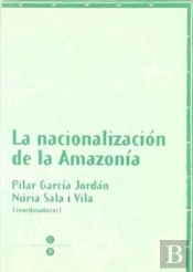 La Nacionalización De La Amazonía