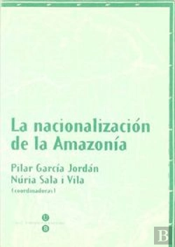 Bertrand.pt - La Nacionalización De La Amazonía