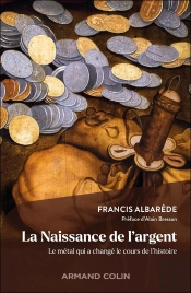 La Naissance De L'Argent : Le Métal Qui A Changé Le Cours De L'Histoire