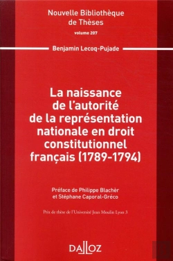 Bertrand.pt - La Naissance De L'Autorité De La Représentation Nationale En Droit Constitutionnel Français (1789-1794)
