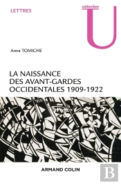 La Naissance Des Avant-Gardes Occidentales
