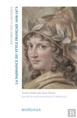 Bertrand.pt - La Naissance Du Style Français (1660-1675)