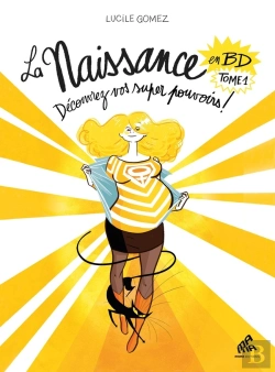 Bertrand.pt - La Naissance En Bd Tome 1 : Découvrez Vos Super Pouvoirs !
