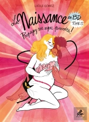 La Naissance En Bd Tome 3 : Propagez Vos Super Pouvoirs !