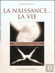 La Naissance La Vie Preparation A L Accouchement