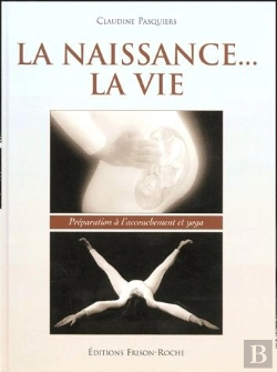 Bertrand.pt - La Naissance La Vie Preparation A L Accouchement