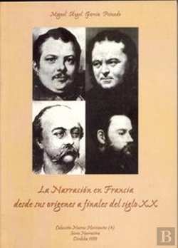 Bertrand.pt - La Narración En Francia Desde Sus Orígenes A Finales Del Siglo Xx: Subgéneros, Autores Y Obras. Sele