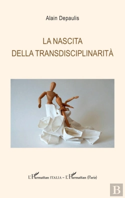 Bertrand.pt - La Nascita Della Transdisciplinarità