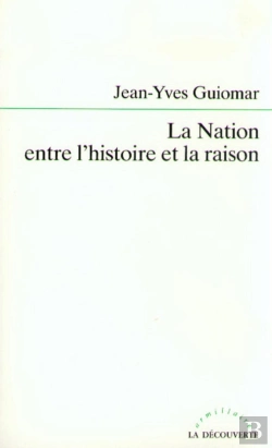 Bertrand.pt - La Nation Entre L'Histoire Et La Raison