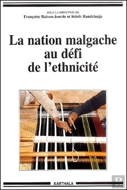 Bertrand.pt - La Nation Malgache Au Défi De L'Ethnicité