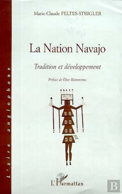 Bertrand.pt - La Nation Navajo ; Tradition Et Developpement