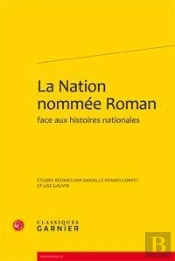 La Nation Nommée Roman Face Aux Histoires Nationales