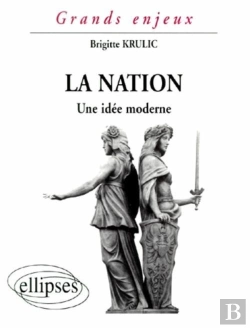Bertrand.pt - La Nation : Une Idée Moderne