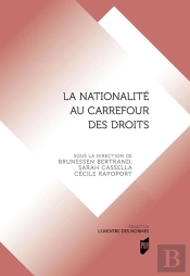 La Nationalité Au Carrefour Des Droits