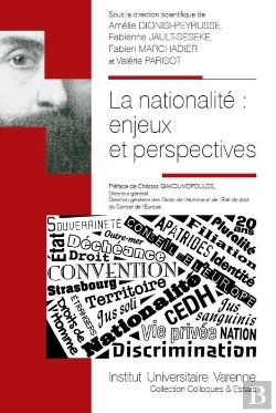 Bertrand.pt - La Nationalite : Enjeux Et Perspectives