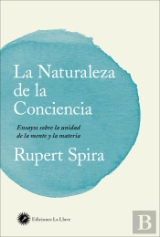 La Naturaleza De La Conciencia