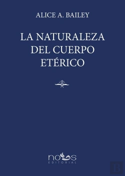 Bertrand.pt - La Naturaleza Del Cuerpo Eterico