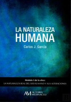 Bertrand.pt - La Naturaleza Humana (Modulo 1 De La Obra: La Naturaleza Real Del Serhumano Y Sus Alteraciones)